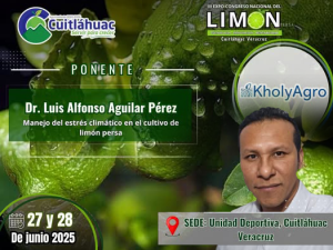 Conferencia "Manejo del estrés climático en el cultivo de limón persa" por el doctor Luis Alfonso Aguilar Pérez
